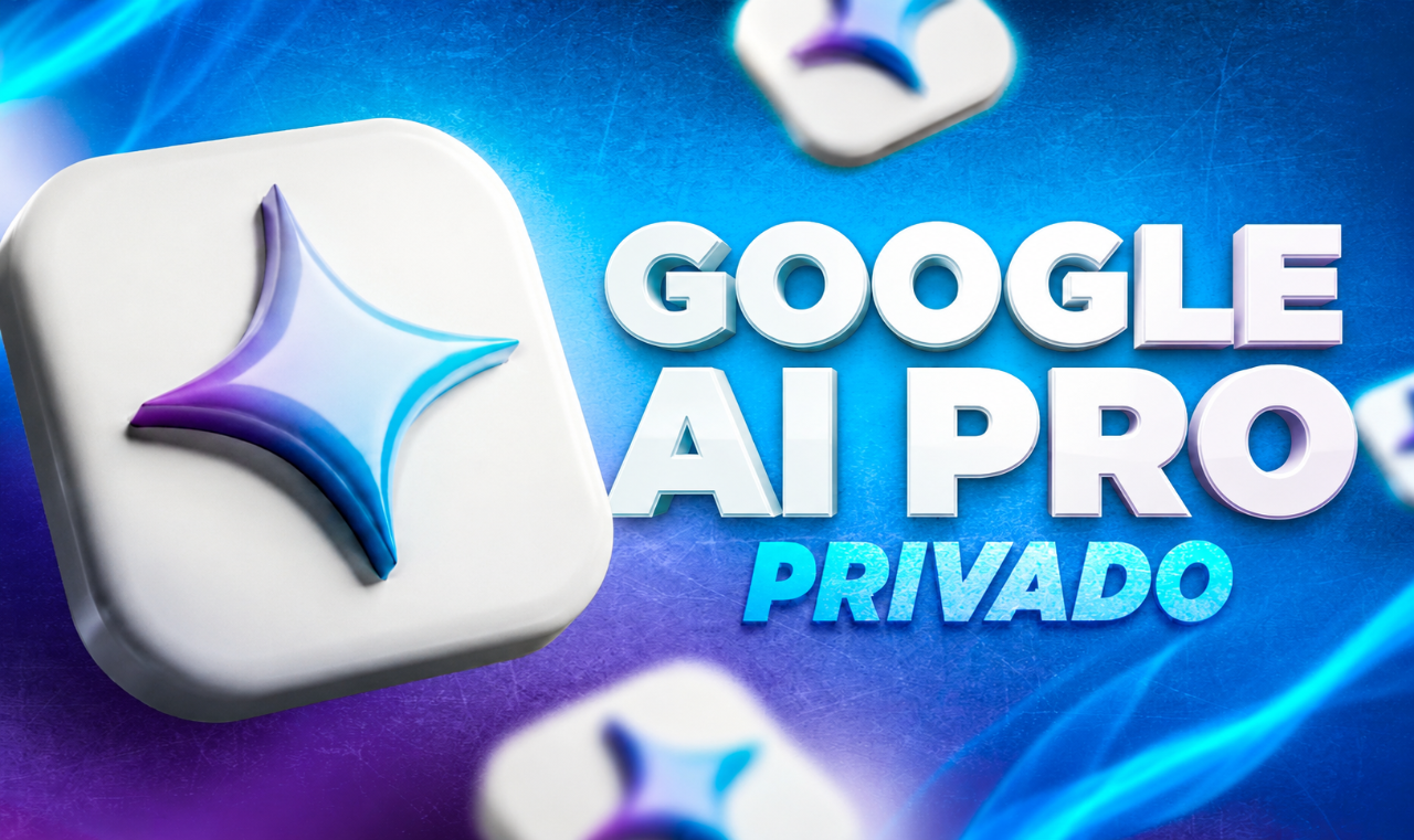 Google AI PRO PRIVADO